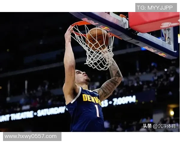 尼古拉·约基奇助攻数据领跑全联盟，中锋组织才华重塑掘金队战术体系，推动现代篮球位置模糊化